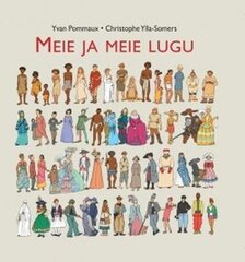 MEIE JA MEIE LUGU, CHRISTOPHE YLLA-SOMERS цена и информация | Книги для детей | pigu.lt