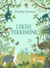 LIIKIDE TEKKIMINE, CHARLES DARWIN цена и информация | Книги для детей | pigu.lt