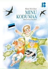 MINU KODUMAA, MARIA TEIVERLAUR 890475502 цена и информация | Книги для детей | pigu.lt