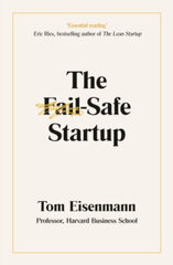 Fail-Safe Startup: Your Roadmap for Entrepreneurial Success цена и информация | Энциклопедии, справочники | pigu.lt