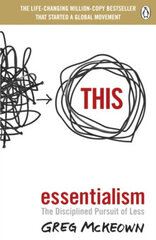Essentialism: The Disciplined Pursuit of Less цена и информация | Энциклопедии, справочники | pigu.lt