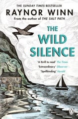 The Wild Silence : The Sunday Times Bestseller 2021 from the author of The Salt Path kaina ir informacija | Enciklopedijos ir žinynai | pigu.lt