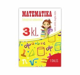 Matematika. Tekstiniai uždaviniai. 3 klasė I dalis. Sudėtis, atimtis, daugyba, dalyba kaina ir informacija | Enciklopedijos ir žinynai | pigu.lt