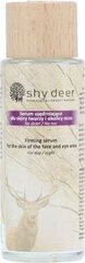 Serumas veidui ir paakių sričiai Shy Deer Shy Deer Firming Serum, 30ml kaina ir informacija | Veido aliejai, serumai | pigu.lt