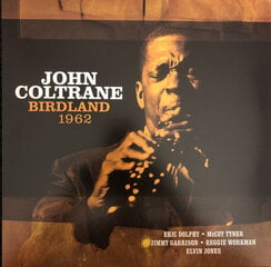 Vinilinė plokštelė John Coltrane „Birdland 1962“ kaina ir informacija | Vinilinės plokštelės, CD, DVD | pigu.lt