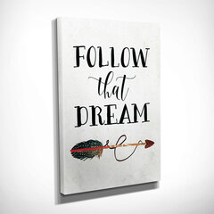 Reprodukcija ant drobės Follow that dream kaina ir informacija | Reprodukcijos, paveikslai | pigu.lt