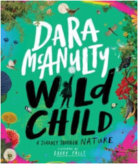 Wild Child: A Journey Through Nature цена и информация | Энциклопедии, справочники | pigu.lt