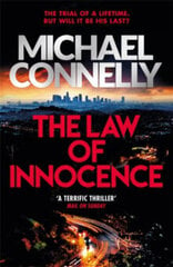 The Law of Innocence : The Brand New Lincoln Lawyer Thriller kaina ir informacija | Romanai | pigu.lt