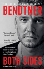 Bendtner: Both Sides : The Bestselling Autobiography kaina ir informacija | Enciklopedijos ir žinynai | pigu.lt