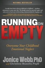 Running on Empty: Overcome Your Childhood Emotional Neglect kaina ir informacija | Saviugdos knygos | pigu.lt