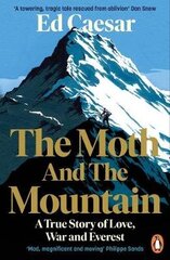 The Moth and the Mountain : Shortlisted for the Costa Biography Award 2021 kaina ir informacija | Romanai | pigu.lt