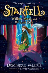 Starfell: Willow Moss and the Lost Day : Book 1 kaina ir informacija | Romanai | pigu.lt