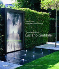 The Gardens of Luciano Giubbilei цена и информация | Энциклопедии, справочники | pigu.lt