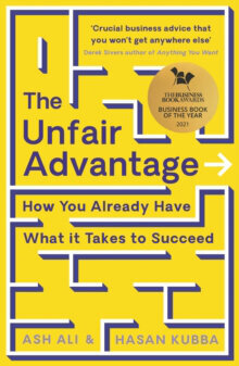The Unfair Advantage : BUSINESS BOOK OF THE YEAR AWARD-WINNER kaina ir informacija | Enciklopedijos ir žinynai | pigu.lt