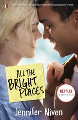 All the Bright Places: Film Tie-In Media tie-in цена и информация | Романы | pigu.lt