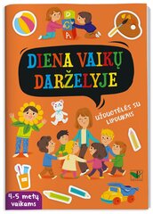 Diena vaikų darželyje. Užduotėlės su lipdukais 4-5 metų vaikams kaina ir informacija | Lavinamosios knygos | pigu.lt