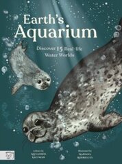 Earth's Aquarium: Discover 15 Real-life Water Worlds цена и информация | Энциклопедии, справочники | pigu.lt