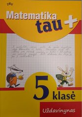 Matematika Tau Plius, 5 kl. kaina ir informacija | Pratybų sąsiuviniai | pigu.lt