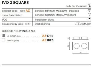 Azzardo įleidžiamas šviestuvas AZ1789 Ivo Square 2 kaina ir informacija | Įmontuojami šviestuvai, LED panelės | pigu.lt