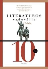 Literatūra. Vadovėlis 10 klasei. II dalis цена и информация | Учебники | pigu.lt