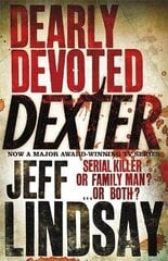 Dearly Devoted Dexter: Book Two New Edition цена и информация | Романы | pigu.lt