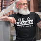 Marškinėliai "Be a leader" цена и информация | Originalūs marškinėliai | pigu.lt