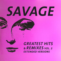 Vinilinė plokštelė SAVAGE "Greatest Hits & Remixes Vol. 2" kaina ir informacija | Vinilinės plokštelės, CD, DVD | pigu.lt