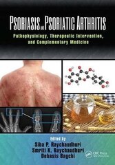 Psoriasis And Psoriatic Arthritis: Pathophysiology, Therapeutic Intervention, And Complementary Medicine цена и информация | Книги о питании и здоровом образе жизни | pigu.lt