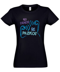 Marškinėliai moterims Nei dienos be muzikos, juodi kaina ir informacija | Marškinėliai moterims | pigu.lt