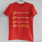 Marškinėliai "Be a Boss" kaina ir informacija | Originalūs marškinėliai | pigu.lt