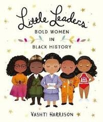 Little Leaders: Bold Women in Black History kaina ir informacija | Knygos vaikams | pigu.lt