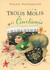 Trolis Molis ir Čiurlionis цена и информация | Книги для детей | pigu.lt