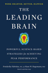 Leading Brain: Powerful Science-Based Strategies For Achieving Peak Performance kaina ir informacija | Užsienio kalbos mokomoji medžiaga | pigu.lt
