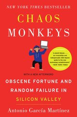 Chaos Monkeys: Obscene Fortune and Random Failure in Silicon Valley цена и информация | Романы | pigu.lt