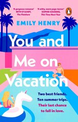 You and Me on Vacation: Tiktok made me buy it! Escape with 2021's New York Times #1 bestselling laugh-out-loud love story цена и информация | Романы | pigu.lt