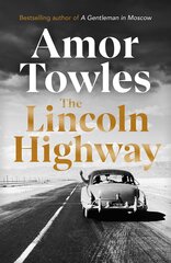 Lincoln Highway, The цена и информация | Романы | pigu.lt