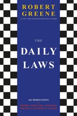 The Daily Laws: 366 Meditations on Power, Seduction, Mastery, Strategy and Human Nature цена и информация | Энциклопедии, справочники | pigu.lt