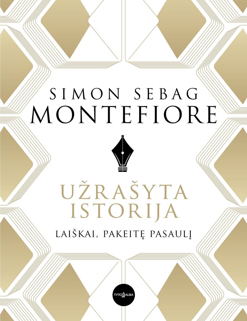 Užrašyta istorija. Laiškai, pakeitę pasaulį цена и информация | Istorinės knygos | pigu.lt