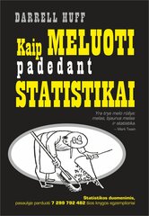 Kaip meluoti padedant statistikai цена и информация | Книги по экономике | pigu.lt