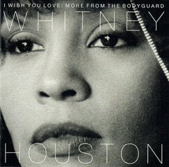 CD диск Whitney Houston - I Wish You Love: More From The Bodyguard, CD, Digital Audio Compact Disc цена и информация | Виниловые пластинки, CD, DVD | pigu.lt