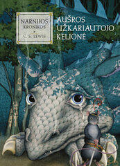 Aušros užkariautojo kelionė. Ciklo Narnijos kronikos 5-oji knyga цена и информация | Книги для подростков  | pigu.lt