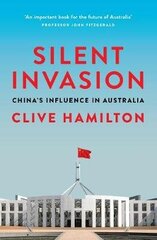 Silent Invasion: China's Influence In Australia цена и информация | Пособия по изучению иностранных языков | pigu.lt