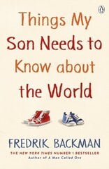 Things My Son Needs to Know About The World цена и информация | Энциклопедии, справочники | pigu.lt