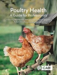 Poultry Health: A Guide For Professionals цена и информация | Пособия по изучению иностранных языков | pigu.lt