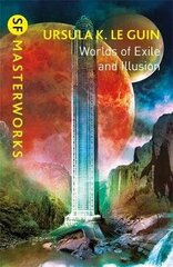 Worlds of Exile and Illusion: Rocannon's World, Planet of Exile, City of Illusions Digital original kaina ir informacija | Romanai | pigu.lt