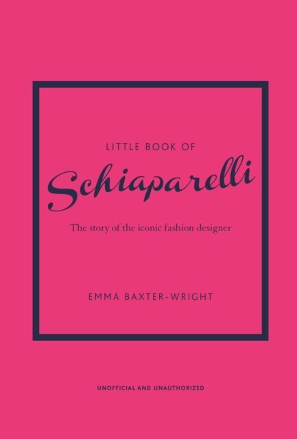 Little Book of Schiaparelli : The Story of the Iconic Fashion Designer цена и информация | Enciklopedijos ir žinynai | pigu.lt