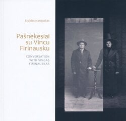 Беседы с Винкасом Фиринаускасом цена и информация | Поэзия | pigu.lt