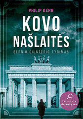 Kovo našlaitės. Bernio Giunterio tyrimas цена и информация | Детективы | pigu.lt