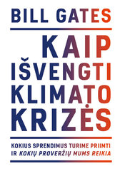 Kaip išvengti klimato krizės цена и информация | Книги по социальным наукам | pigu.lt