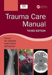 Trauma Care Manual 3Rd New Edition kaina ir informacija | Užsienio kalbos mokomoji medžiaga | pigu.lt